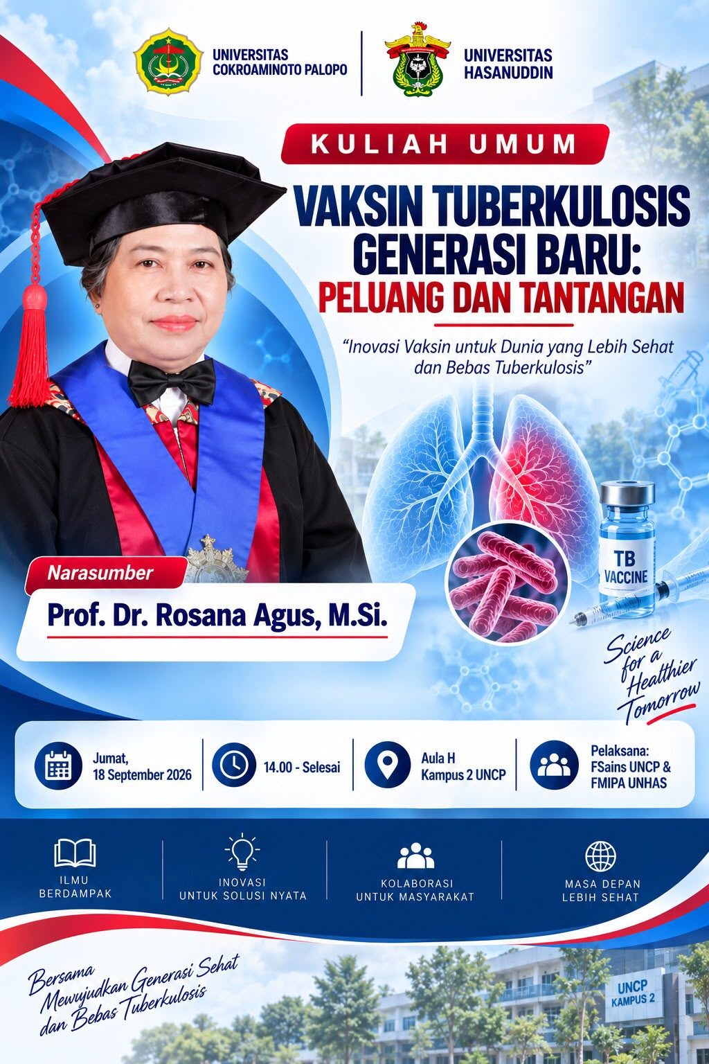 Fakultas Sains UNCP dan FMIPA UNHAS Gelar Kuliah Umum tentang Vaksin Tuberkulosis Generasi Baru